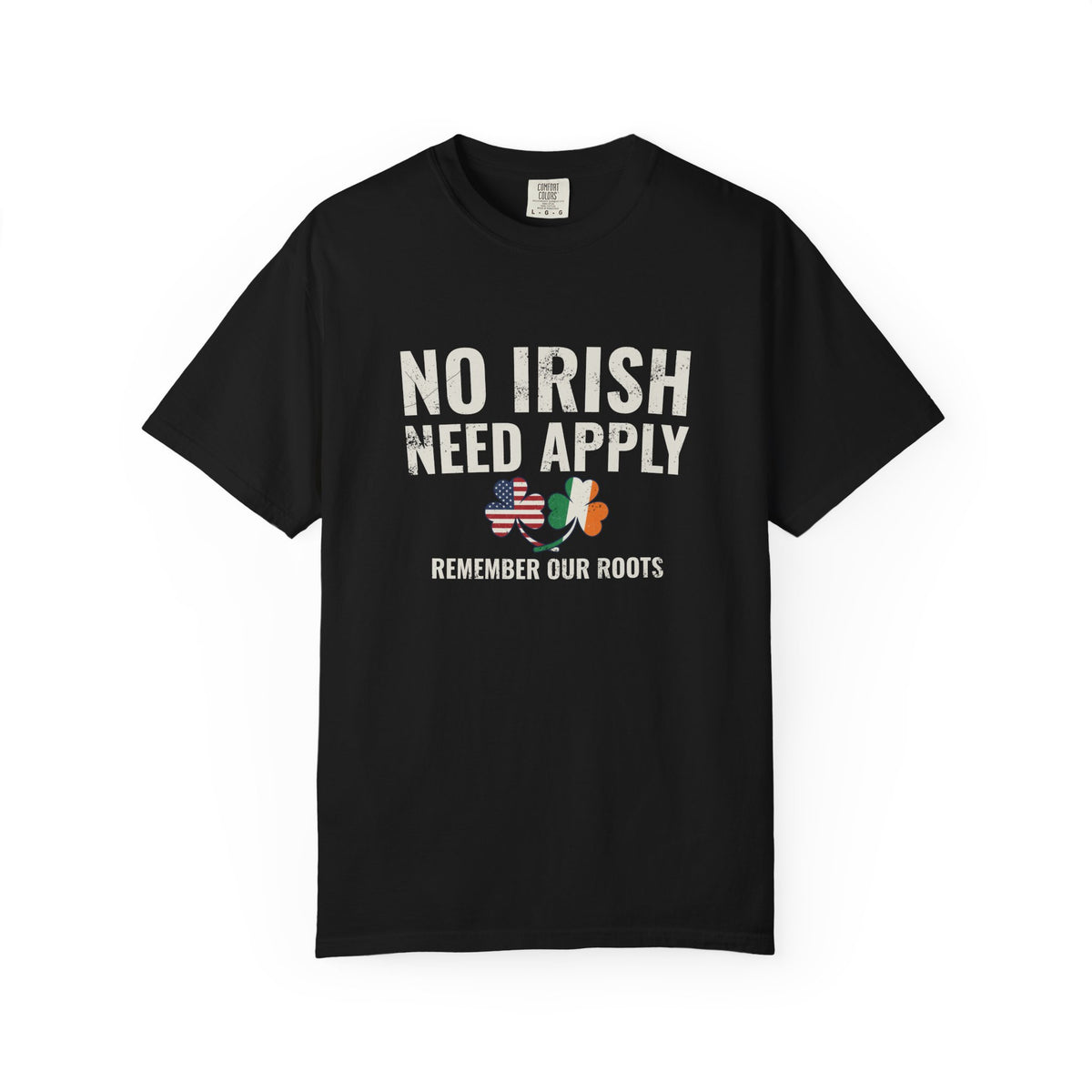 No Irish Need Apply Irish American Shamrocks T-Shirt