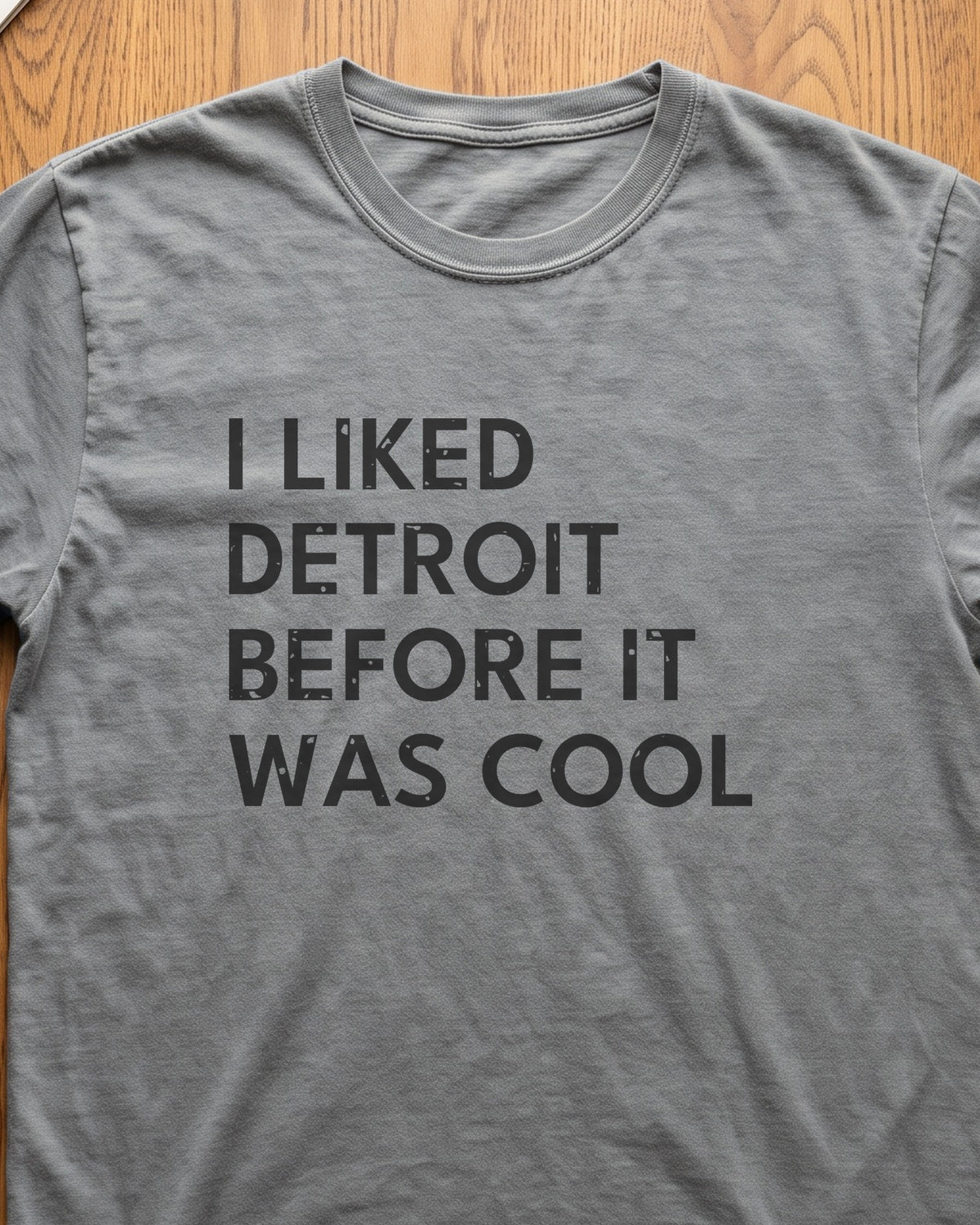 I Liked Detroit Before It Was Cool Retro Hometown T-Shirt (close-up)