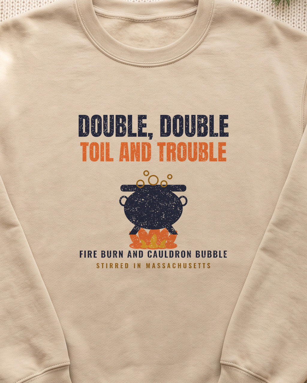 Double Double Toil and Trouble Massachusetts Crewneck Sweatshirt (close-up)