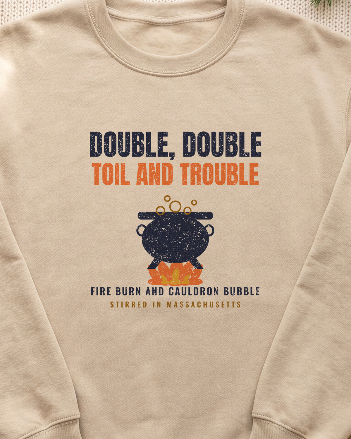 Double Double Toil and Trouble Massachusetts Crewneck Sweatshirt (close-up)