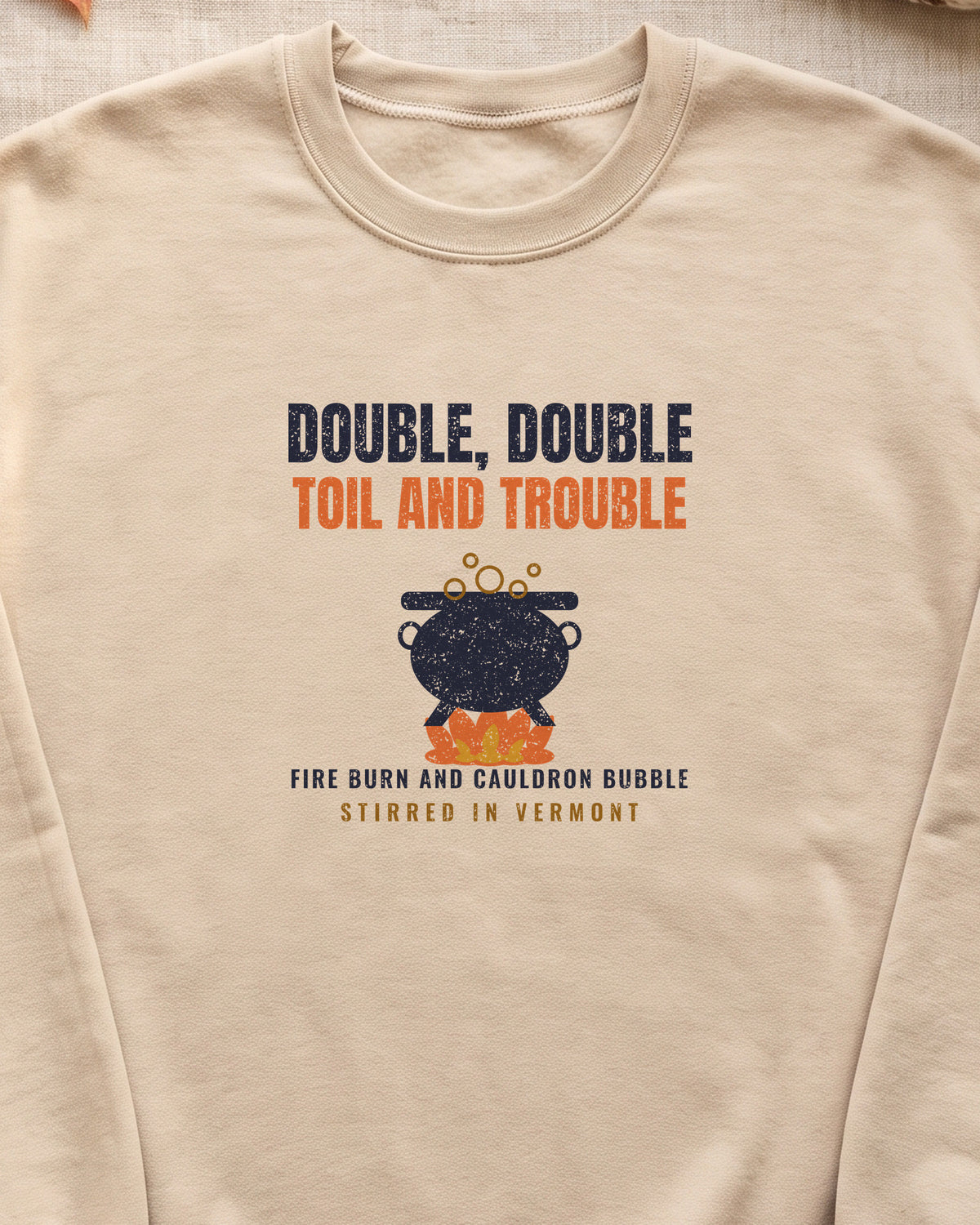 Double Double Toil and Trouble Vermont Crewneck Sweatshirt (close-up)