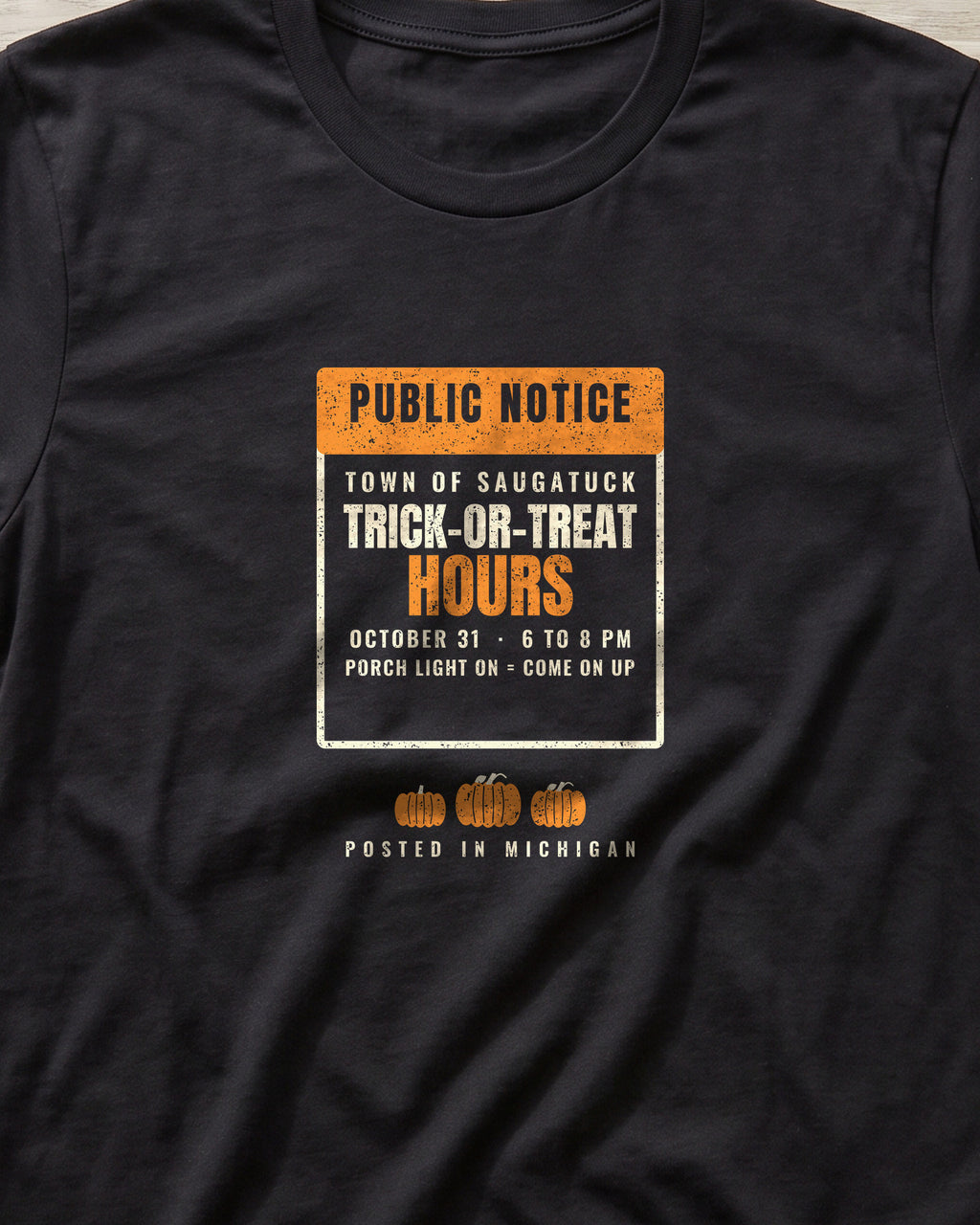 Saugatuck Michigan Trick-or-Treat Hours Notice T-Shirt (close-up)