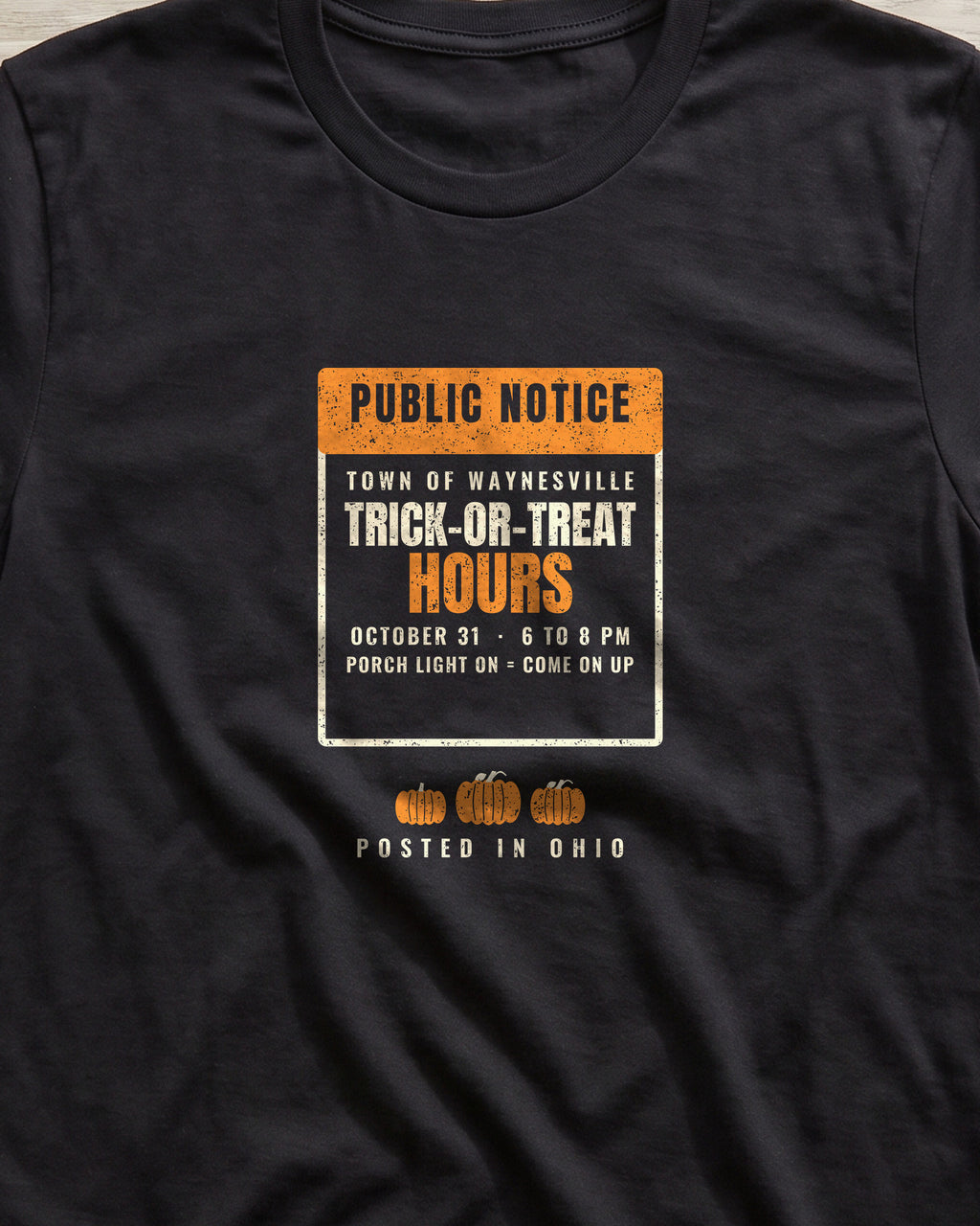 Waynesville Ohio Trick-or-Treat Hours Notice T-Shirt (close-up)