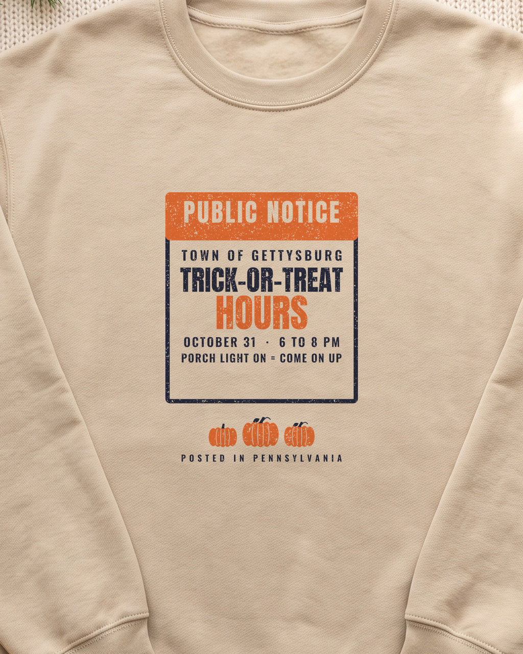 Gettysburg Pennsylvania Trick-or-Treat Hours Notice Crewneck Sweatshirt (close-up)