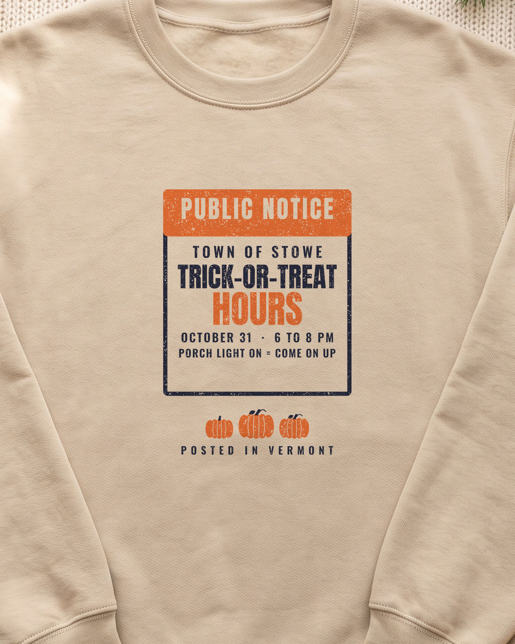 Stowe Vermont Trick-or-Treat Hours Notice Crewneck Sweatshirt (close-up)