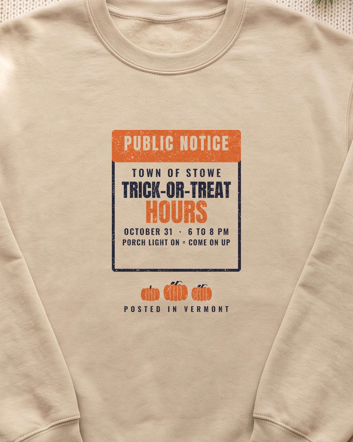 Stowe Vermont Trick-or-Treat Hours Notice Crewneck Sweatshirt (close-up)