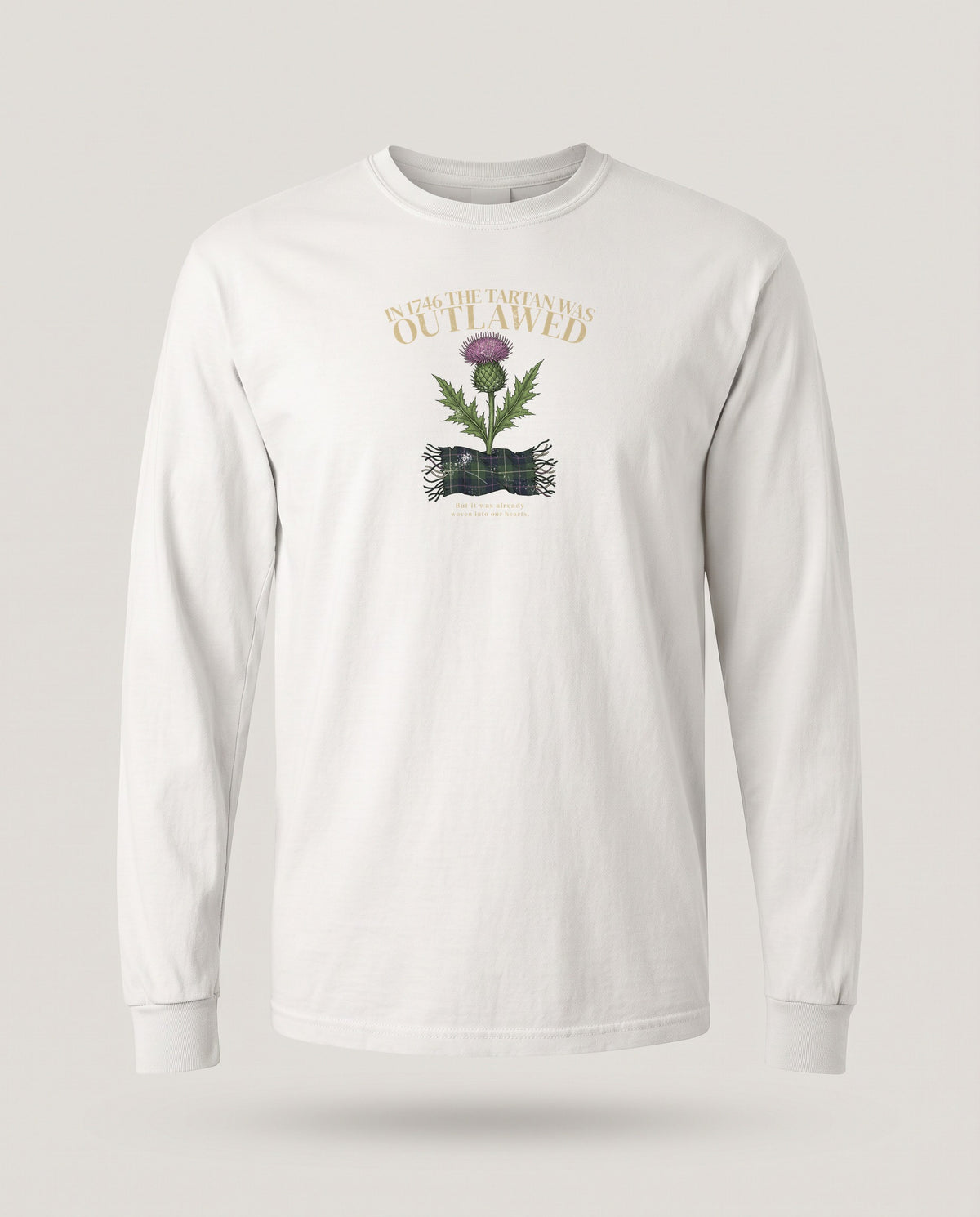 In 1746 the Tartan Was Outlawed Scottish Thistle Long Sleeve Tee — White (mockup)
