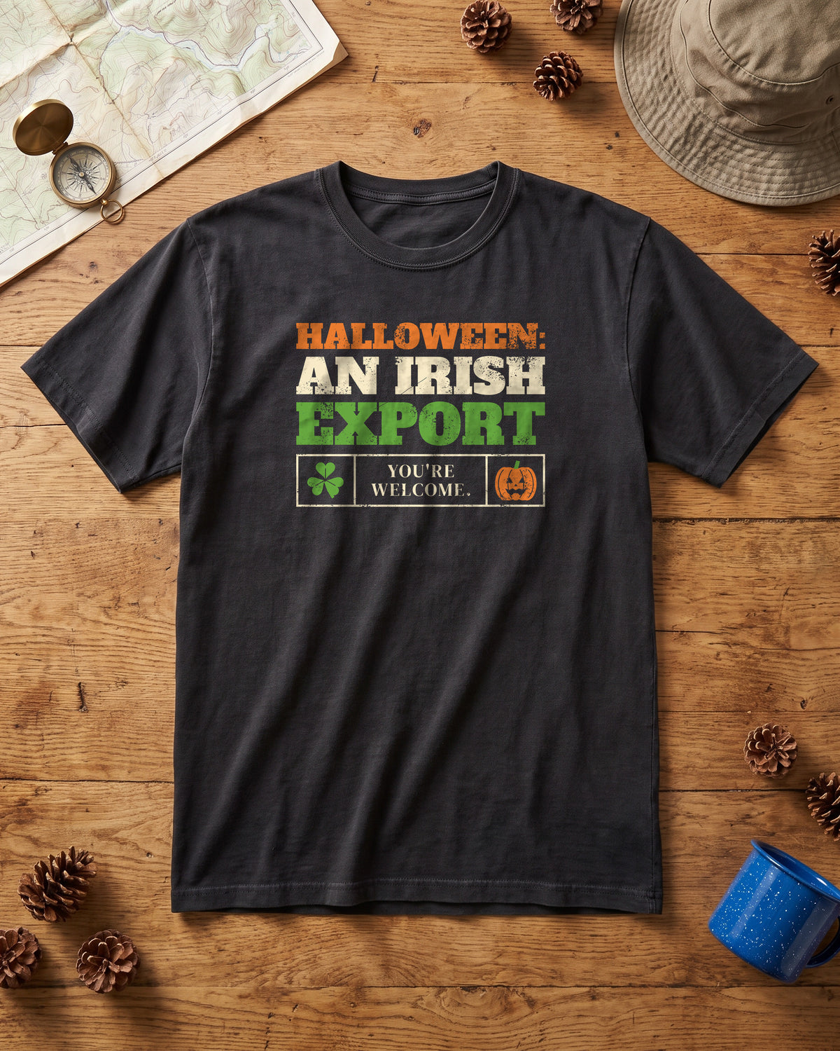 Halloween An Irish Export You're Welcome T-Shirt (photo)